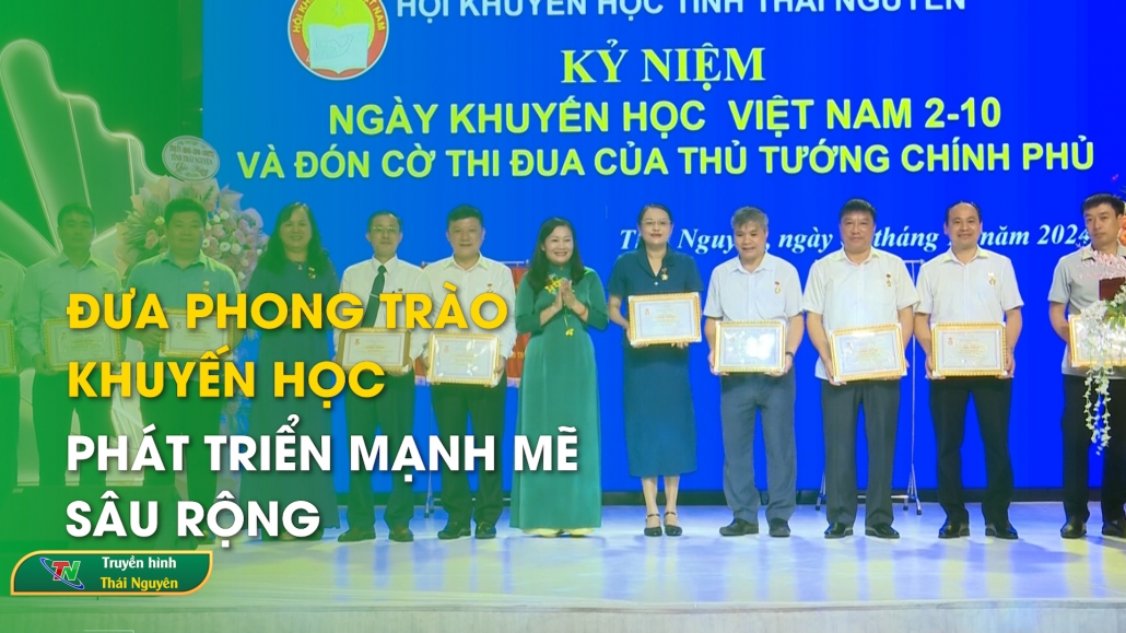 Đưa phong trào khuyến học phát triển mạnh mẽ, sâu rộng