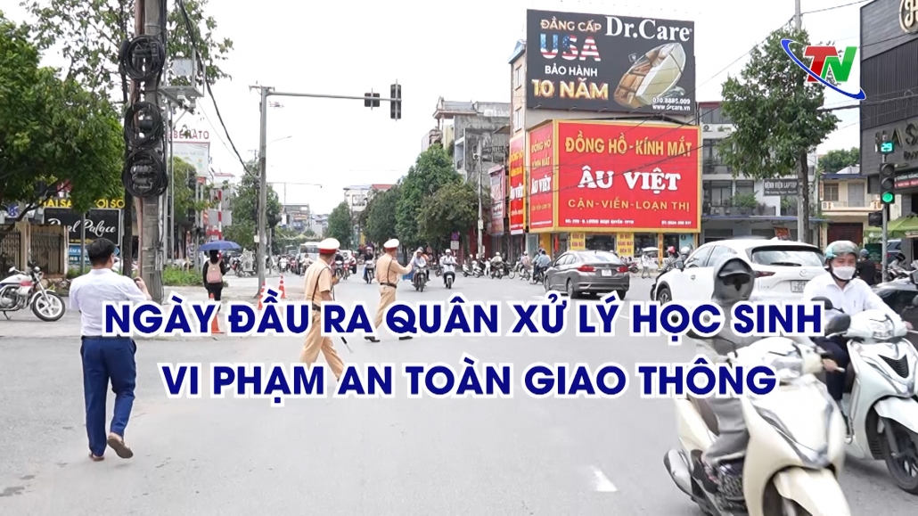 Ngày đầu ra quân xử lý học sinh vi phạm an toàn giao thông