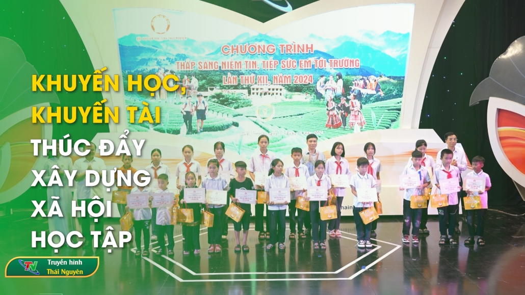 Khuyến học, khuyến tài thúc đẩy xây dựng xã hội học tập