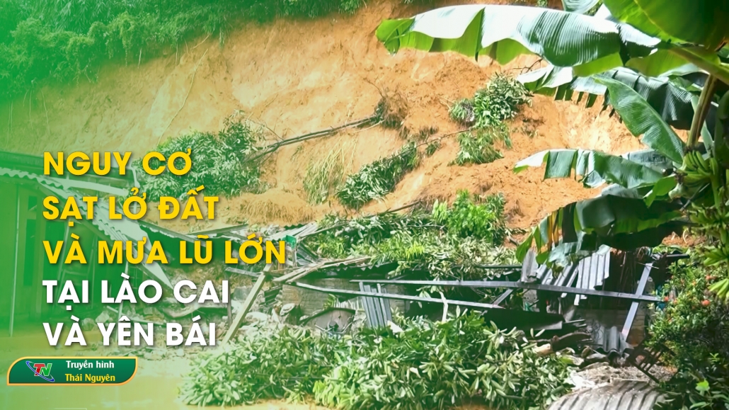 Nguy cơ sạt lở đất và mưa lũ lớn tại Lào Cai và Yên Bái | Tin tức tổng hợp ngày 2/10/2024