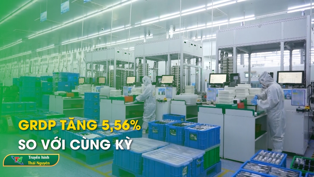 GRDP tăng 5,56% so với cùng kỳ