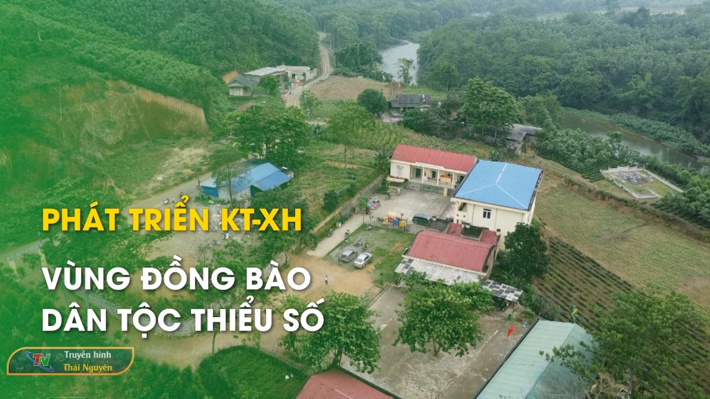 Phát triển KT-XH vùng đồng bào dân tộc thiểu số