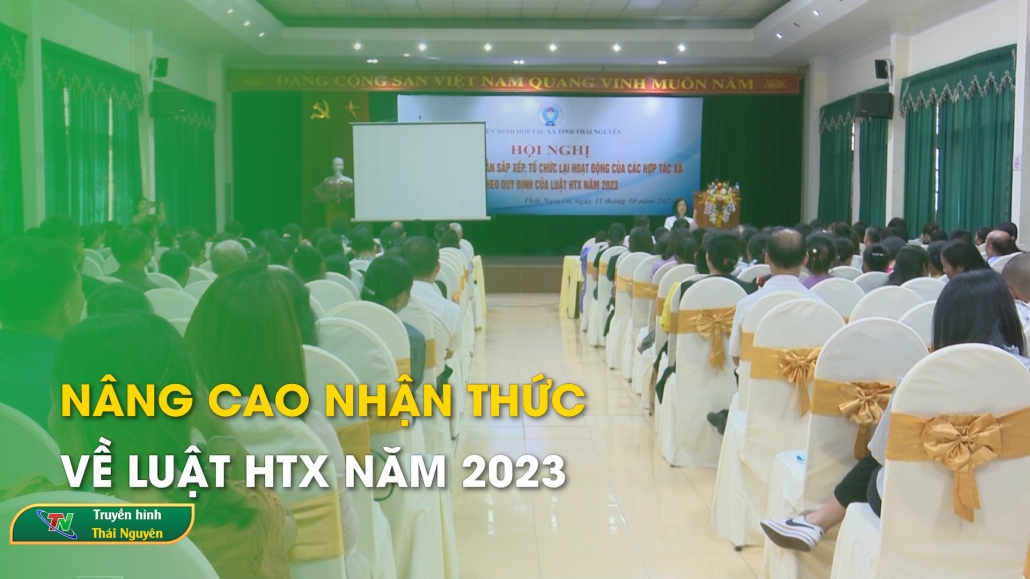 Nâng cao nhận thức về Luật HTX năm 2023