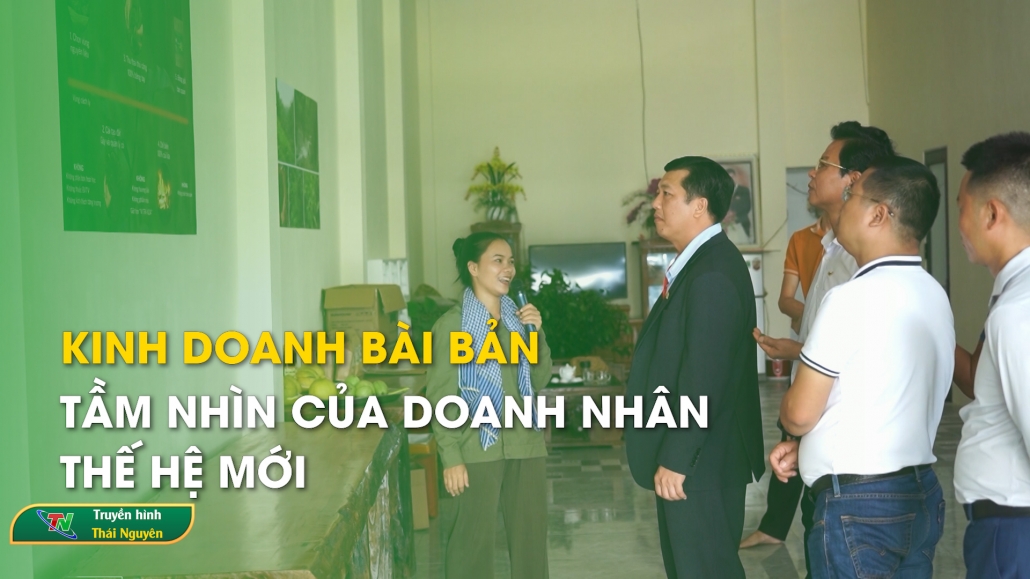 Kinh doanh bài bản – Tầm nhìn của doanh nhân thế hệ mới