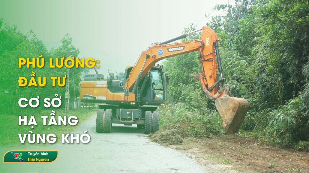 Phú Lương: đầu tư cơ sở hạ tầng vùng khó | Chuyên mục An toàn giao thông ngày 18/10/2024