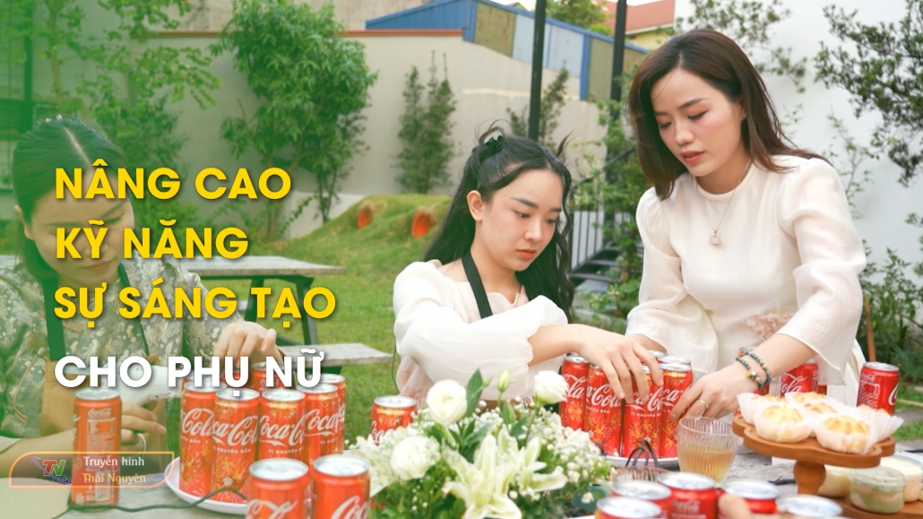 Nâng cao kỹ năng, sự sáng tạo cho phụ nữ