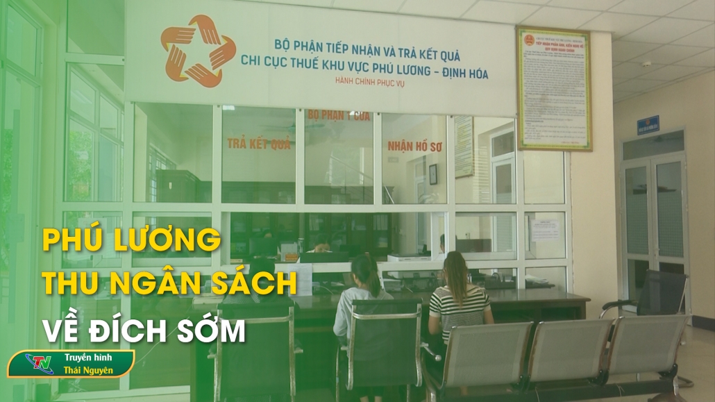 Phú Lương thu ngân sách về đích sớm – Thương hiệu thị trường