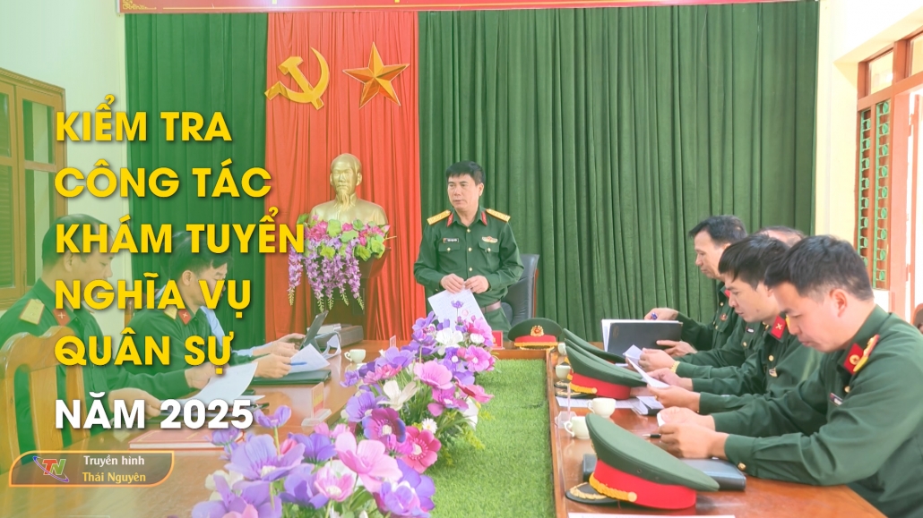 Kiểm tra công tác khám tuyển nghĩa vụ quân sự năm 2025