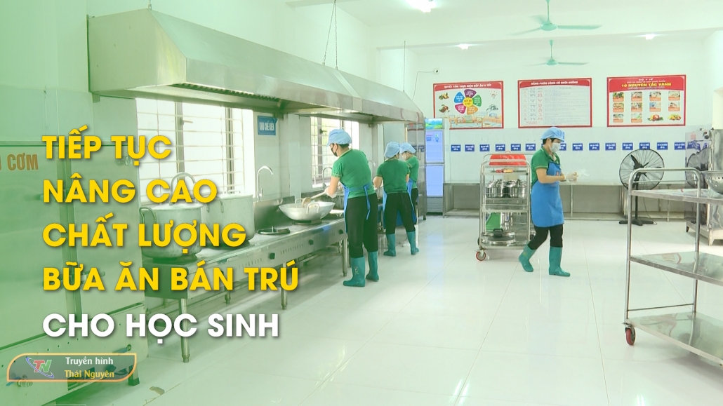 Tiếp tục nâng cao chất lượng bữa ăn bán trú cho học sinh - Tin tức tổng hợp 6/11/2024