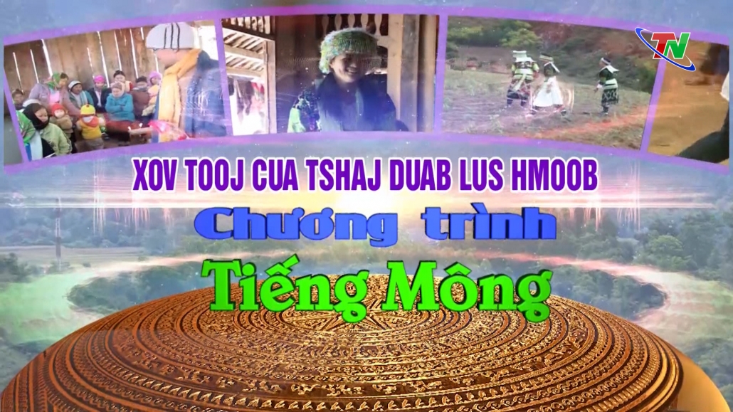 Chương trình Truyền hình tiếng Mông ngày 3/11/2024