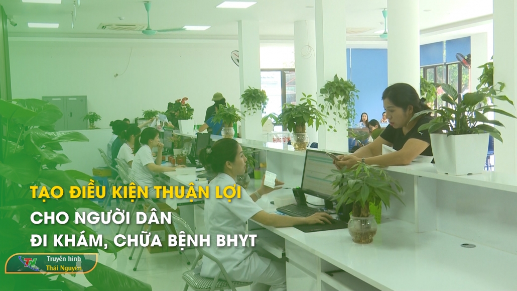 Tạo điều kiện thuận lợi cho người dân đi khám chữa bệnh BHYT