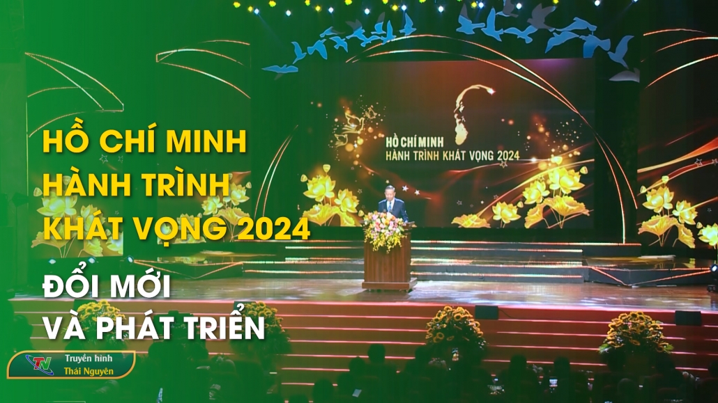 Hồ Chí Minh – Hành trình khát vọng 2024: Đổi mới và phát triển