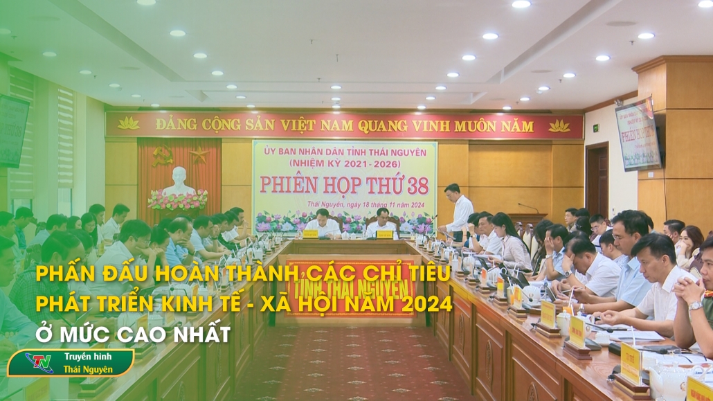 Phấn đấu hoàn thành các chỉ tiêu phát triển kinh tế - xã hội năm 2024 ở mức cao nhất