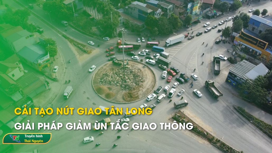 Cải tạo nút giao Tân Long, giải pháp giảm ùn tắc giao thông