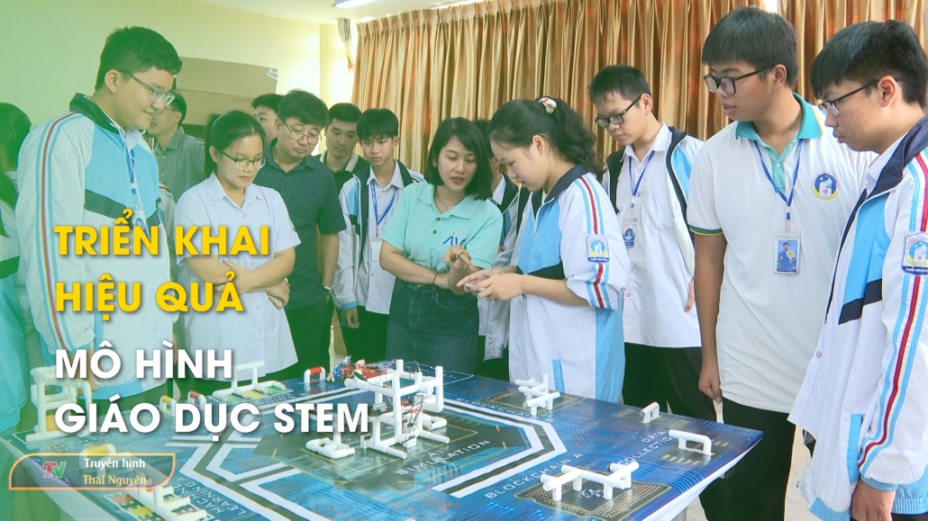 Triển khai hiệu quả mô hình giáo dục STEM