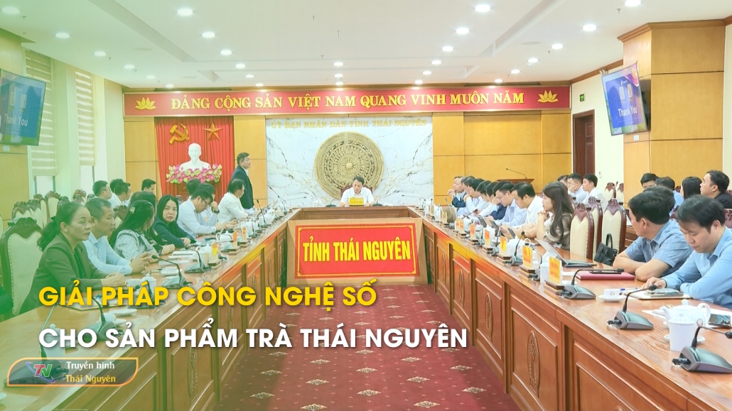 Giải pháp công nghệ số cho sản phẩm Trà Thái Nguyên