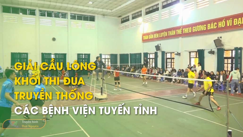 Giải cầu lông khối thi đua truyền thống các bệnh viện tuyến tỉnh