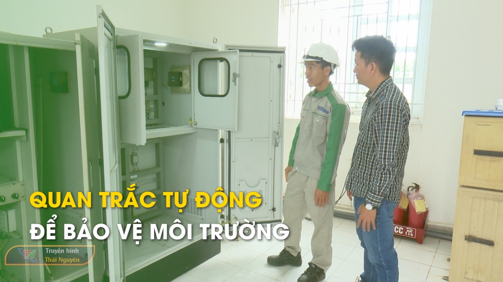 Quan trắc tự động để bảo vệ môi trường – Phóng sự chuyên đề