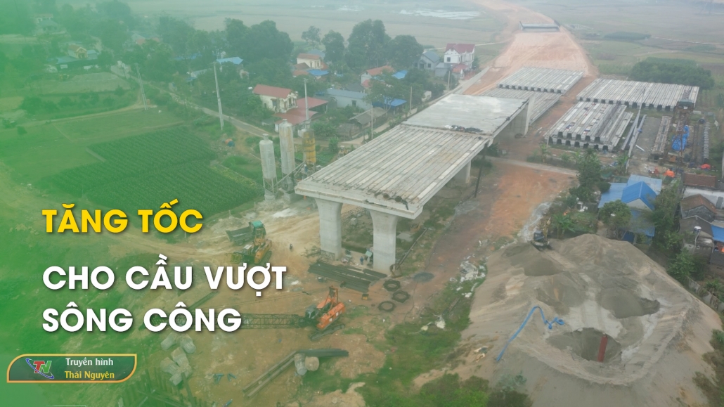 Tăng tốc cho cầu vượt Sông Công