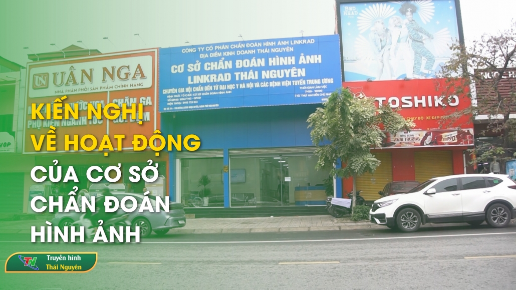 Kiến nghị về hoạt động của cơ sở chẩn đoán hình ảnh | Chuyên mục Hộp thư truyền hình ngày 12/12/2024