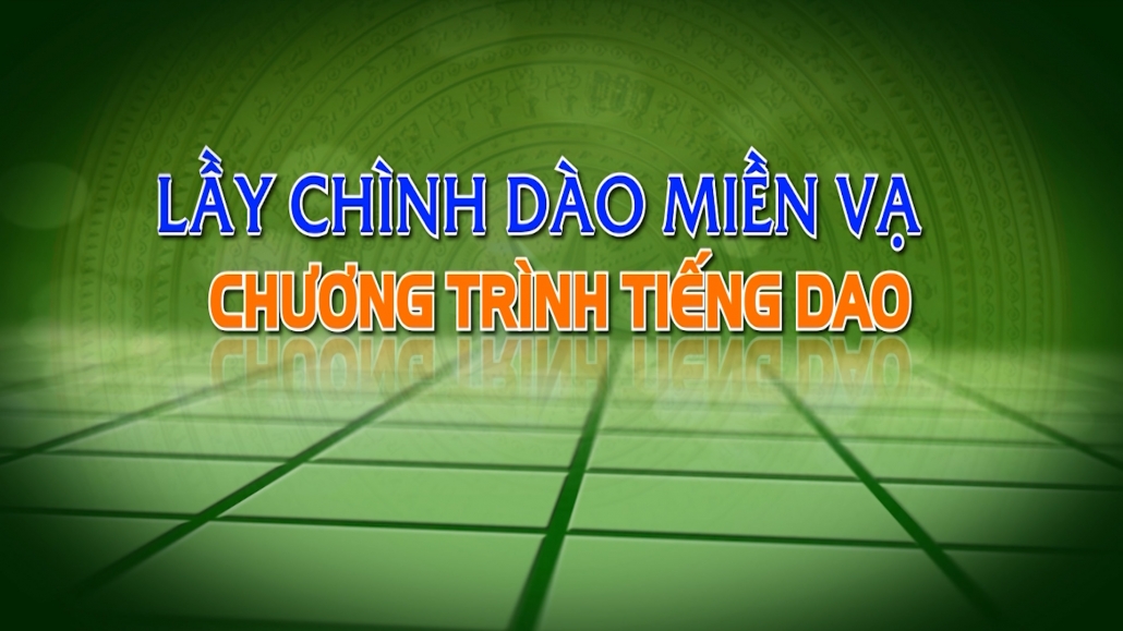 Chương trình tiếng Dao ngày 14/12/2024