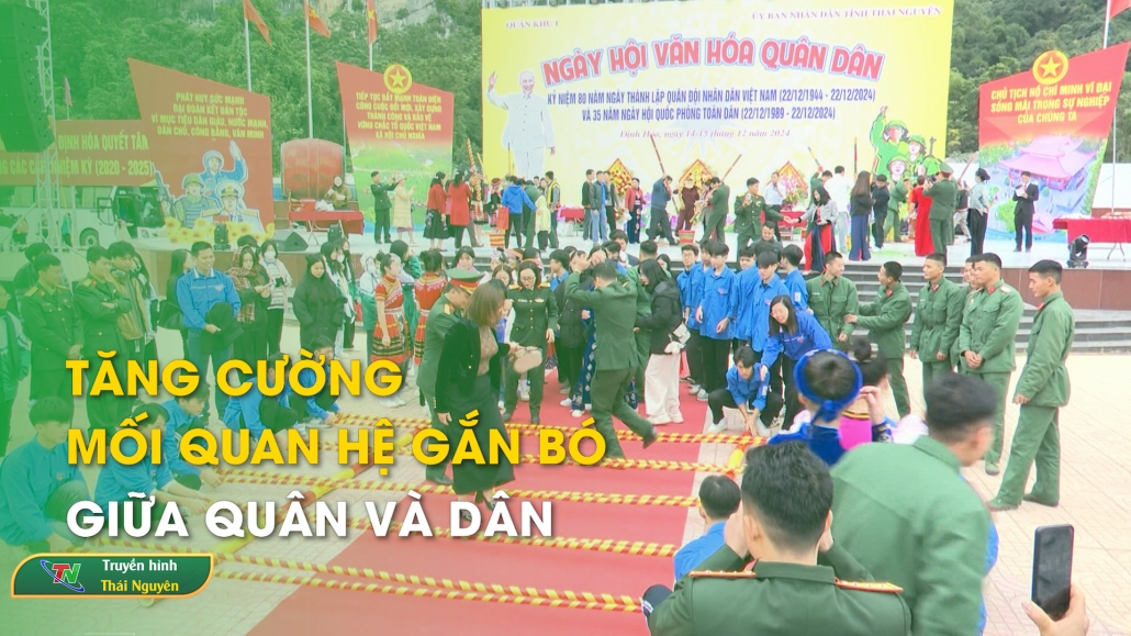 Tăng cường mối quan hệ gắn bó giữa quân và dân