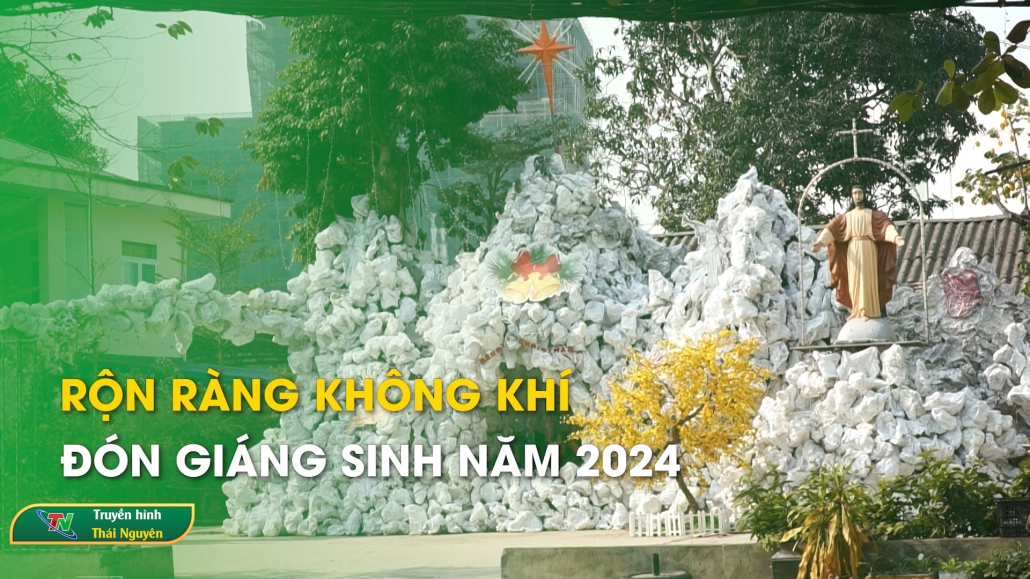 Rộn ràng không khí đón Giáng sinh năm 2024