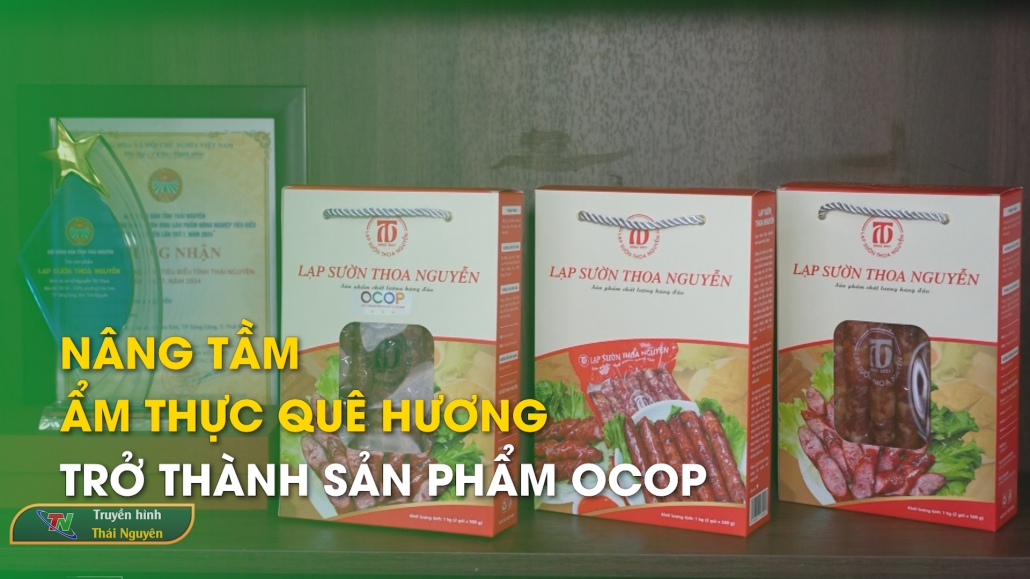 Nâng tầm ẩm thực quê hương trở thành sản phẩm ocop – Khởi nghiệp ngay hôm nay