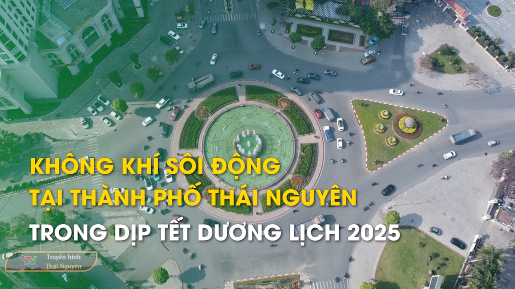 Không khí sôi động tại thành phố Thái Nguyên trong dịp Tết Dương lịch 2025