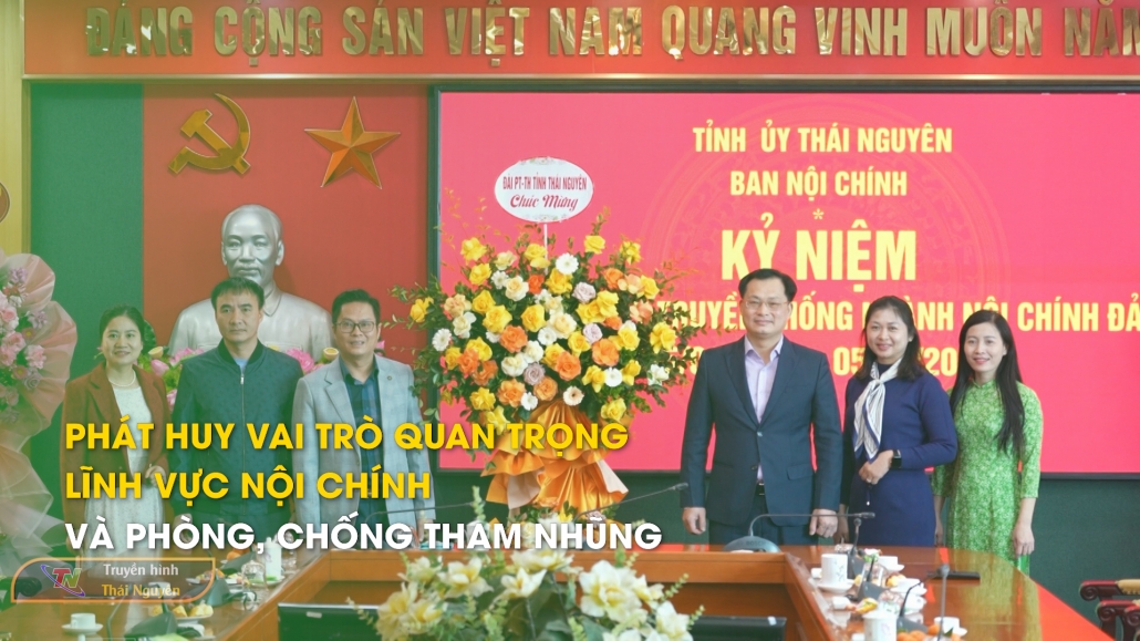 Phát huy vai trò quan trọng lĩnh vực nội chính và phòng, chống tham nhũng