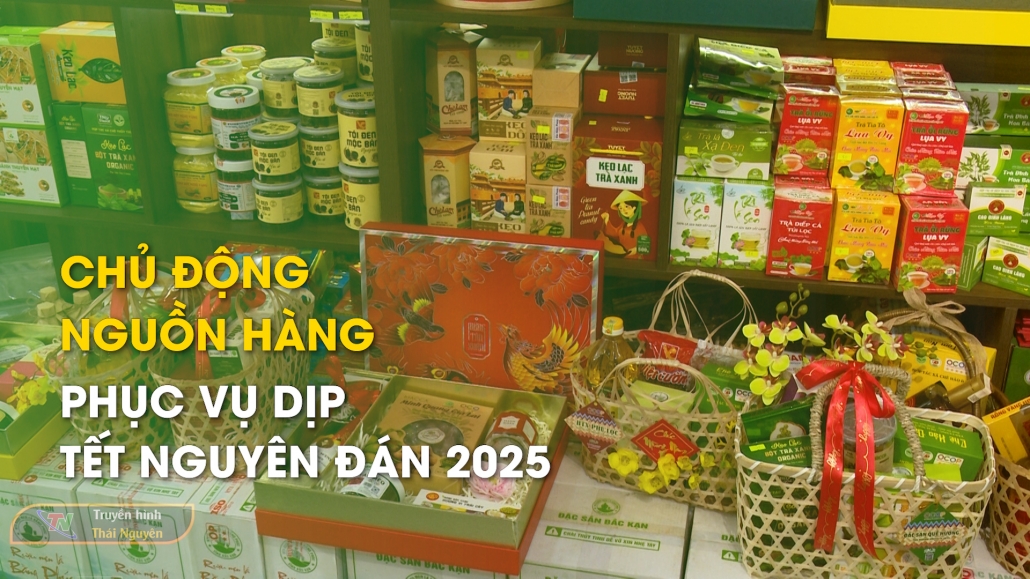 Chủ động nguồn hàng phục vụ dịp Tết Nguyên đán 2025