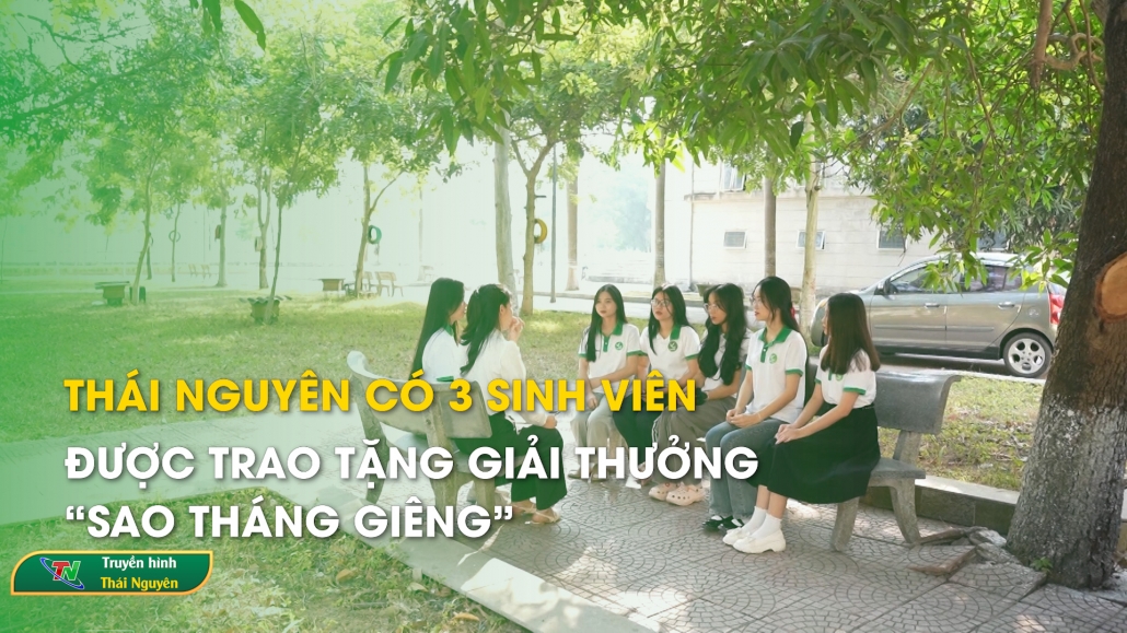 Thái Nguyên có 3 sinh viên được trao tặng Giải thưởng “Sao Tháng Giêng”