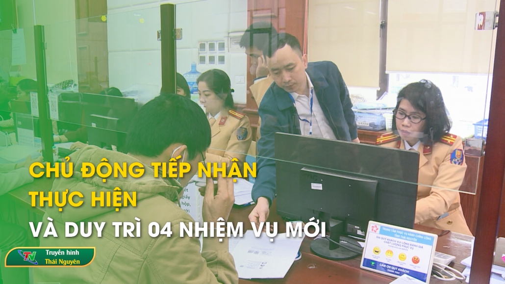 Chủ động tiếp nhận, thực hiện và duy trì 04 nhiệm vụ mới – An ninh Thái Nguyên