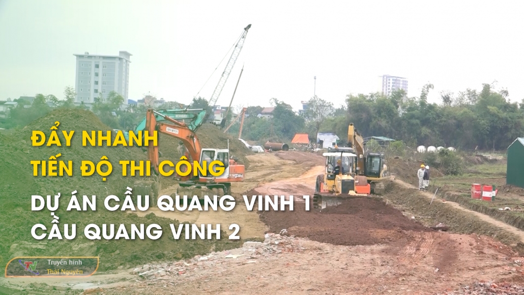 Đẩy nhanh tiến độ thi công dự án Cầu Quang Vinh 1, Cầu Quang Vinh 2 - Tổng hợp tin tức 13/3/2025