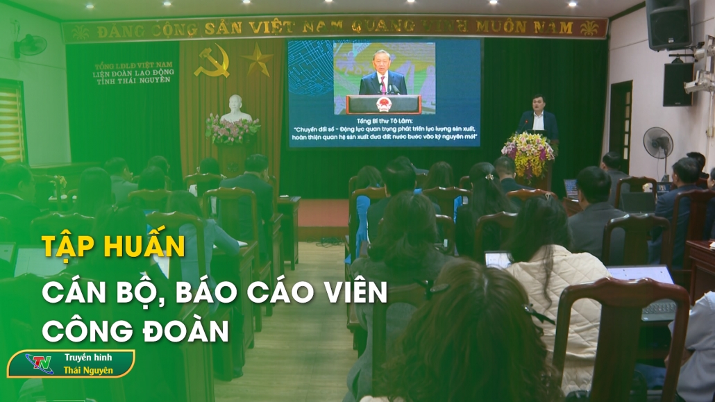 Tập huấn cán bộ, báo cáo viên công đoàn