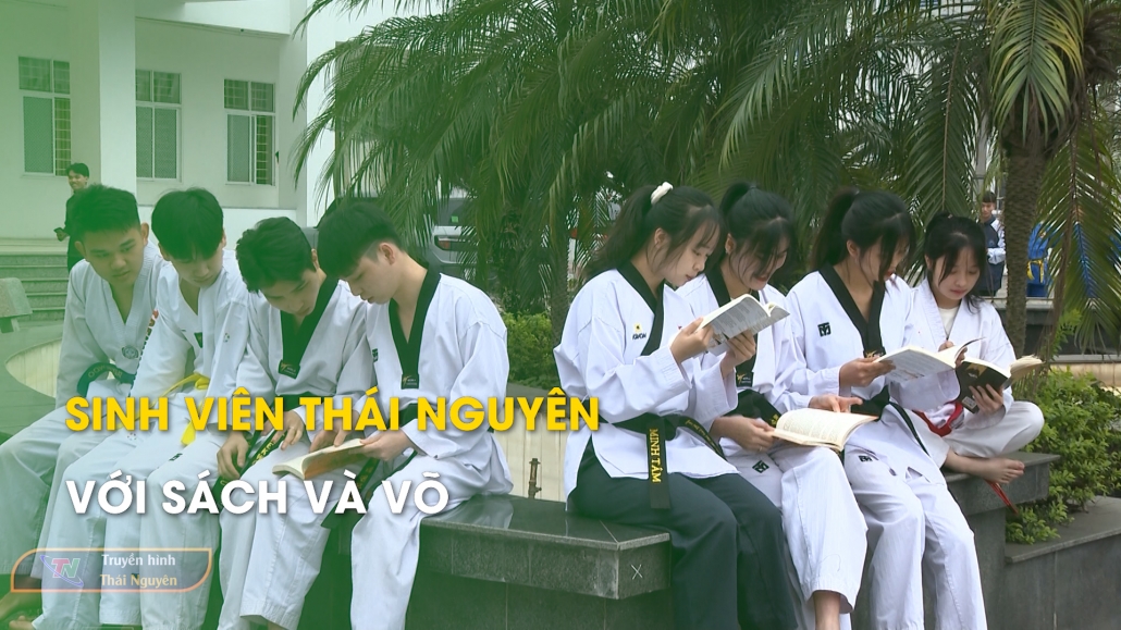 Sinh viên Thái Nguyên với sách và võ – Thể thao tuần qua 6/4/2025