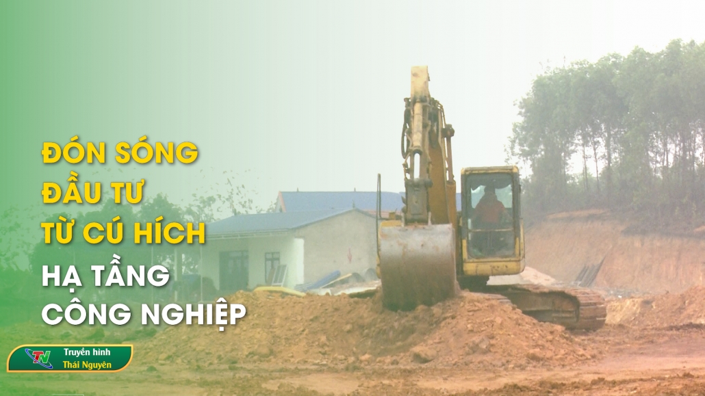Đón sóng đầu tư từ cú hích hạ tầng công nghiệp | Chuyên mục Công nghiệp ngày 8/4/2025