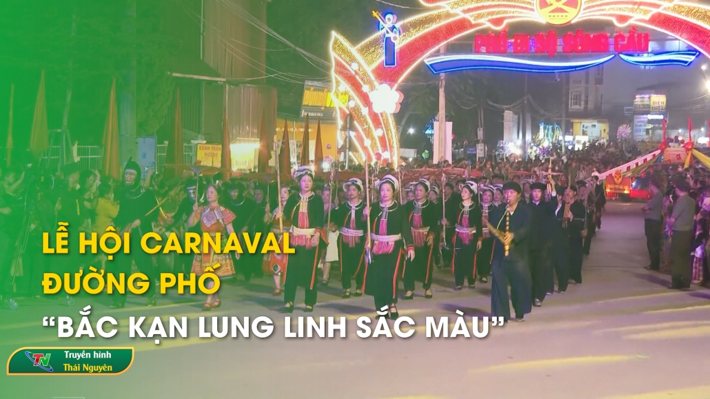 Lễ hội carnaval đường phố “Bắc Kạn lung linh sắc màu”