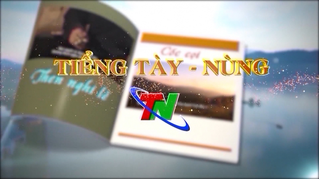 Chương trình Tiếng Tày – Nùng ngày 17/4/2025