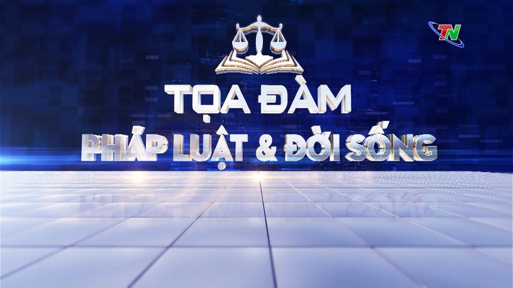 Tọa đàm: Pháp luật và đời sống