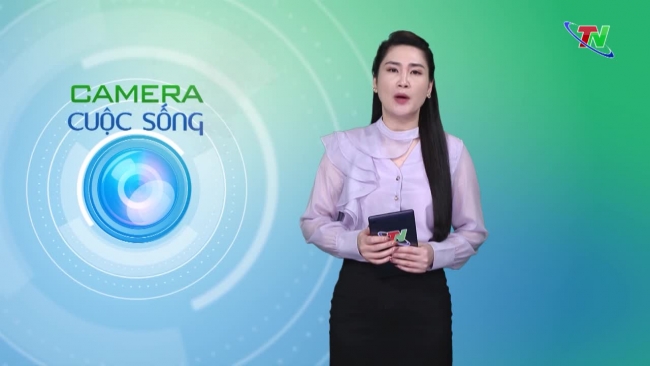 Bản tin Camera cuộc sống ngày 22/04/2024