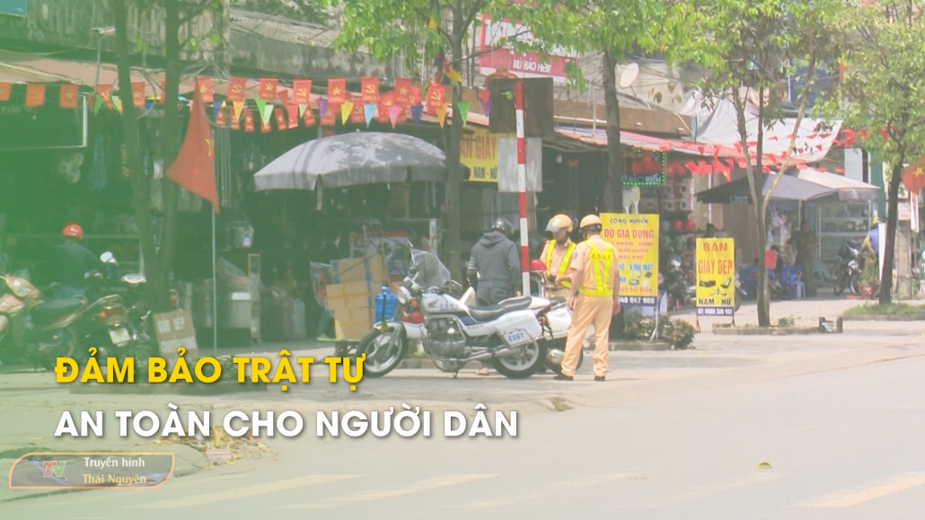 Đảm bảo trật tự, an toàn cho người dân