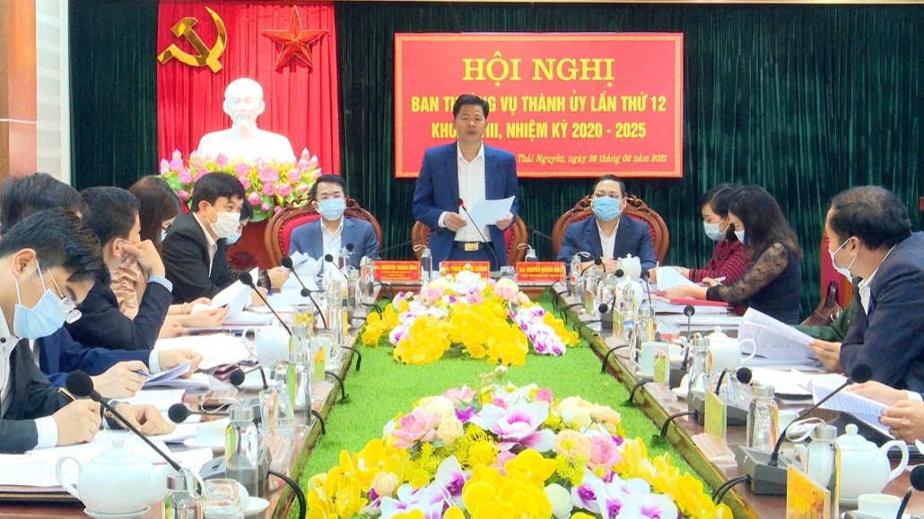 Hội nghị Ban thường vụ Thành ủy Thái Nguyên lần thứ 12